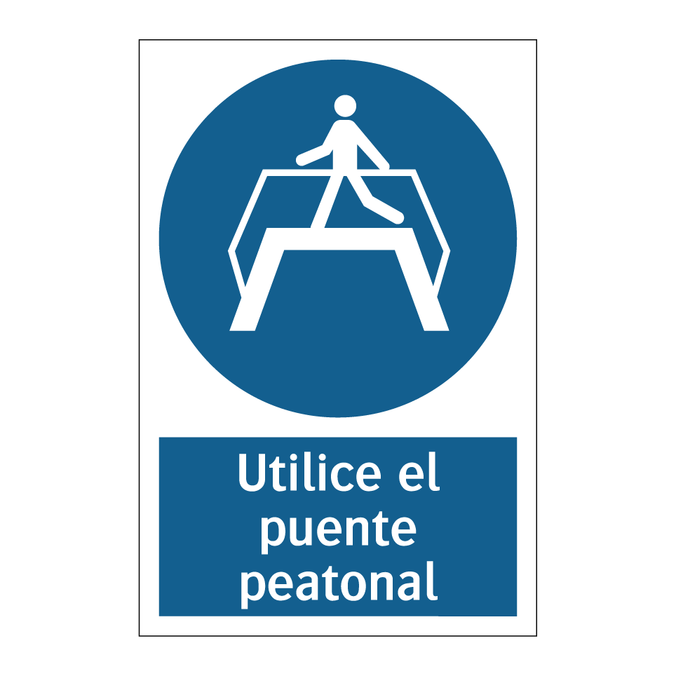 Utilice el puente peatonal