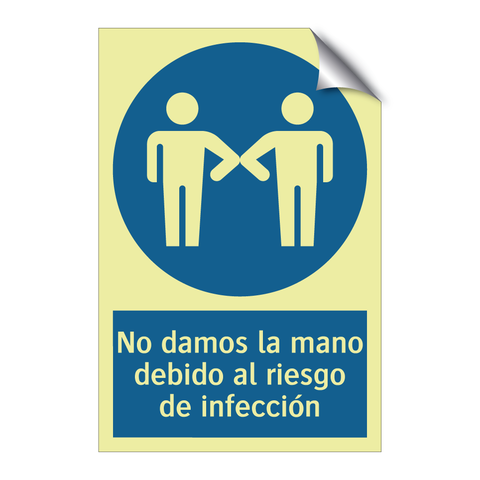 No damos la mano debido al riesgo de infección