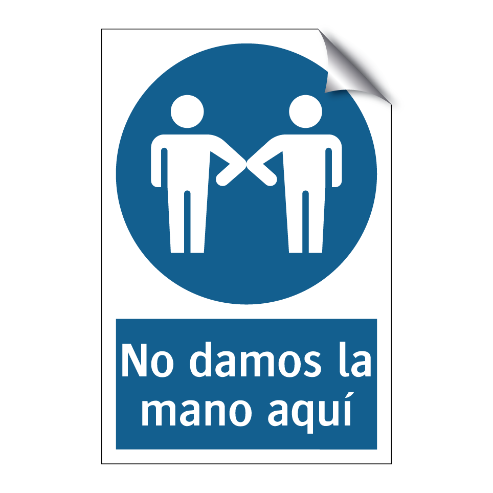 No damos la mano aquí