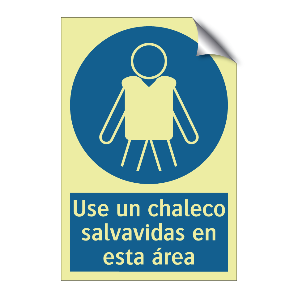 Use un chaleco salvavidas en esta área