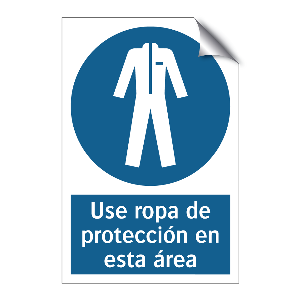 Use ropa de protección en esta área