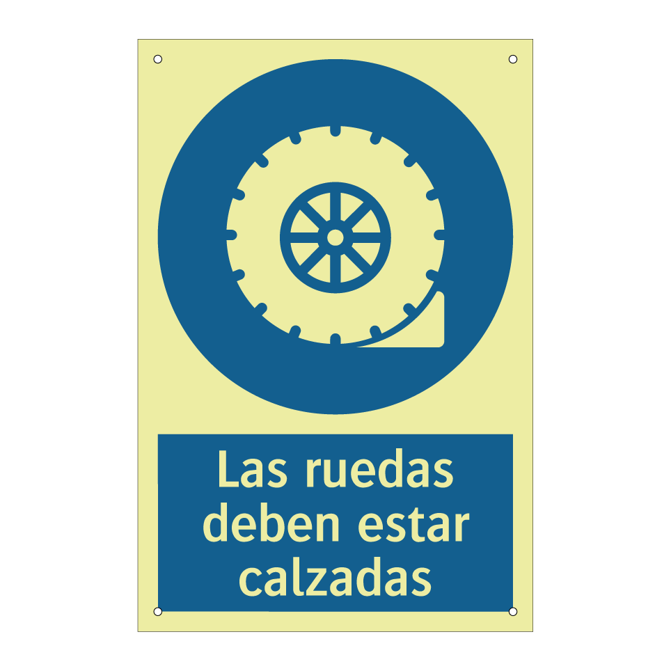 Las ruedas deben estar calzadas