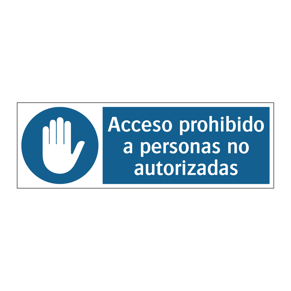 Acceso prohibido a personas no autorizadas