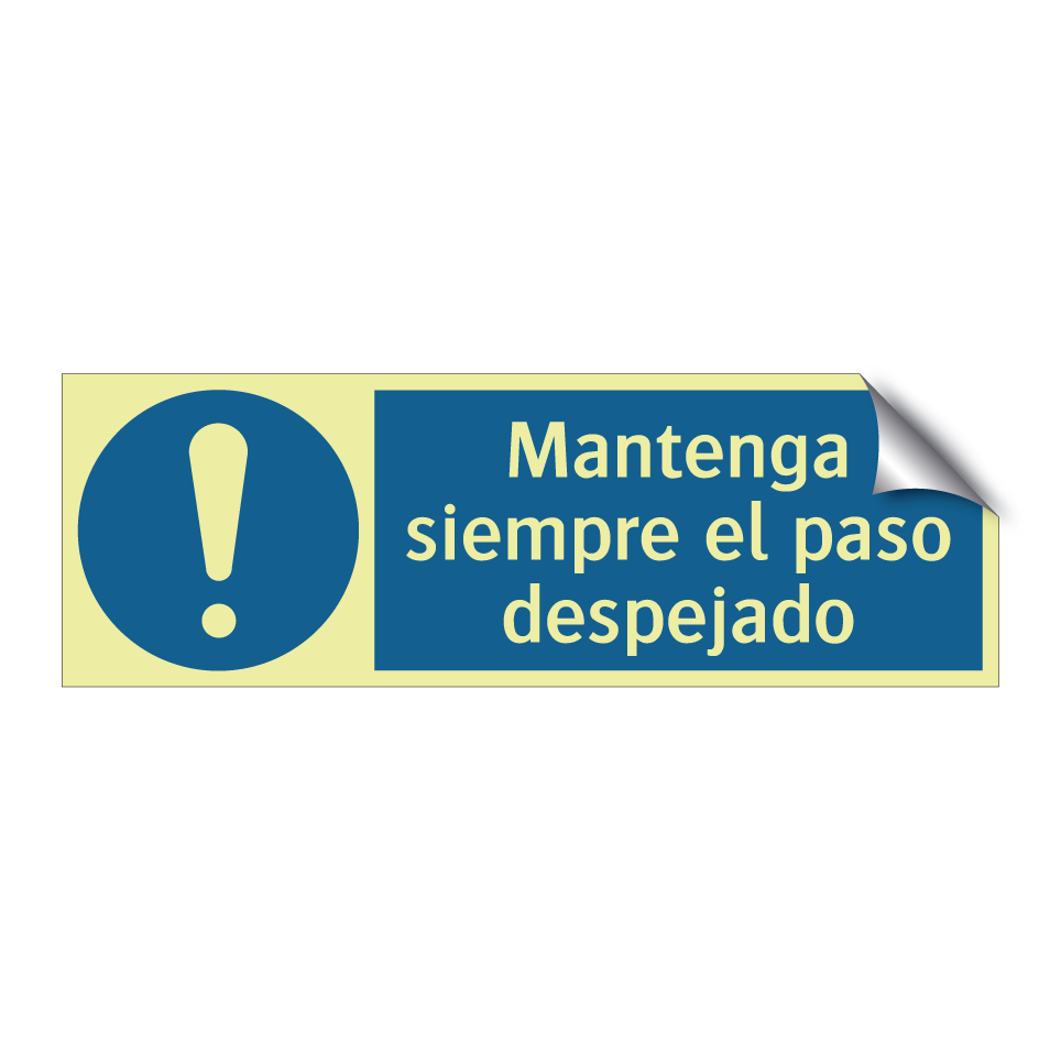Mantenga siempre el paso despejado