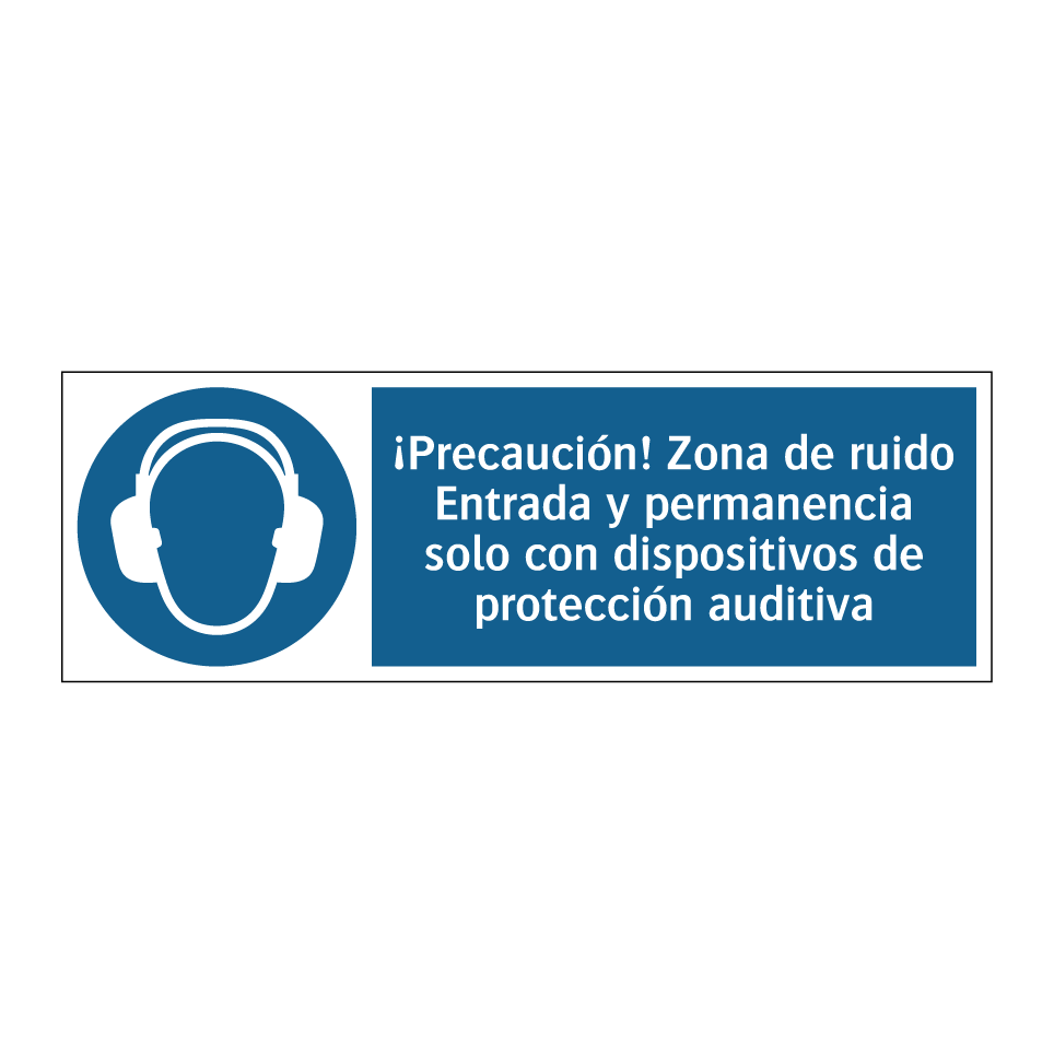 ¡Precaución! Zona de ruido Entrada y permanencia solo con dispositivos de protección auditiva