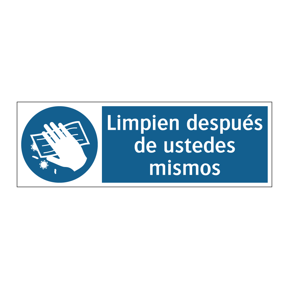 Limpien después de ustedes mismos