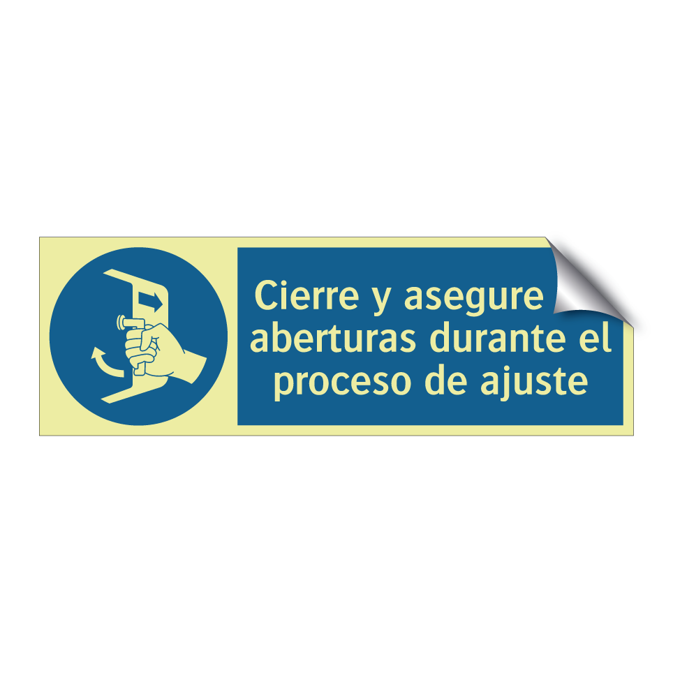 Cierre y asegure las aberturas durante el proceso de ajuste