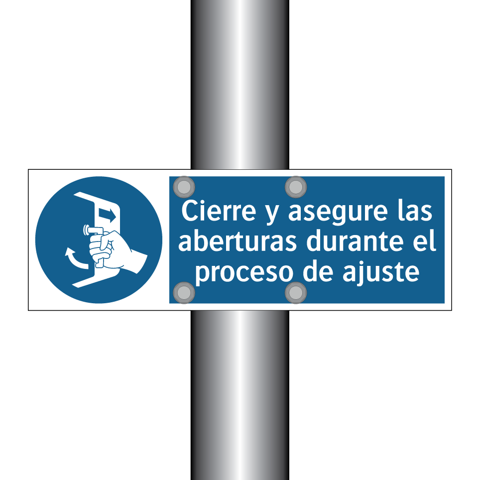 Cierre y asegure las aberturas durante el proceso de ajuste