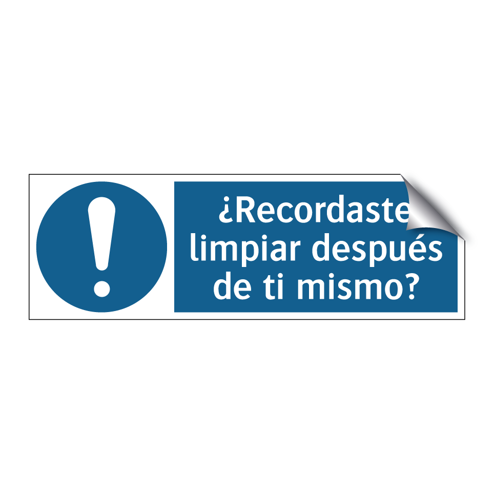 ¿Recordaste limpiar después de ti mismo?