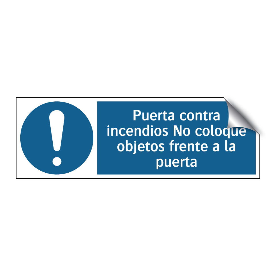 Puerta contra incendios No coloque objetos frente a la puerta