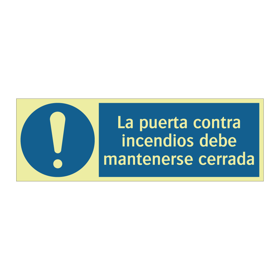 La puerta contra incendios debe mantenerse cerrada