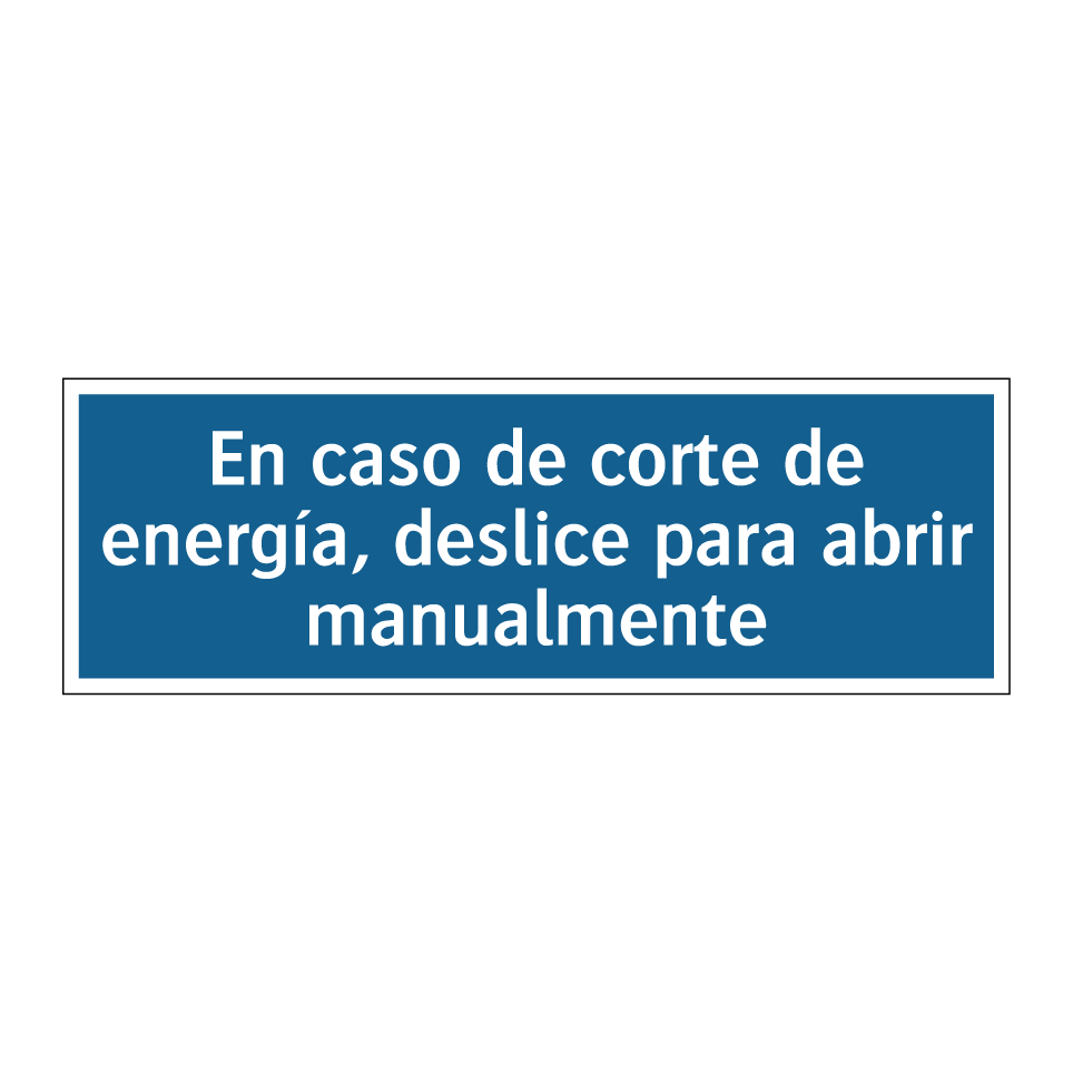 En caso de corte de energía, deslice para abrir manualmente