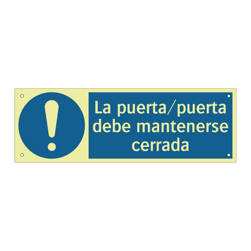 La puerta/puerta debe mantenerse cerrada