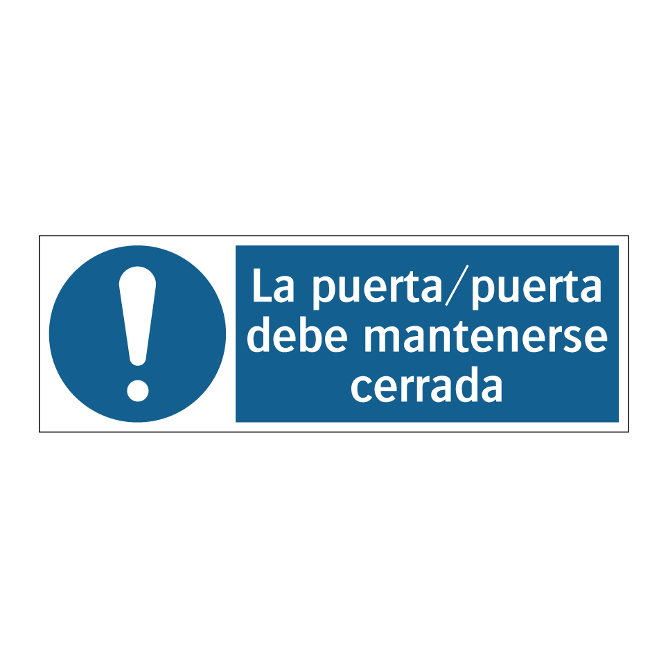 La puerta/puerta debe mantenerse cerrada