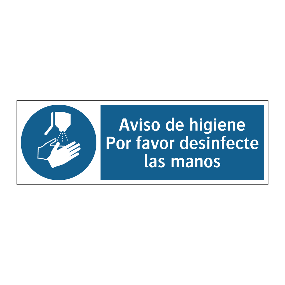 Aviso de higiene Por favor desinfecte las manos