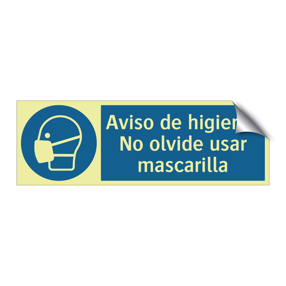 Aviso de higiene: No olvide usar mascarilla