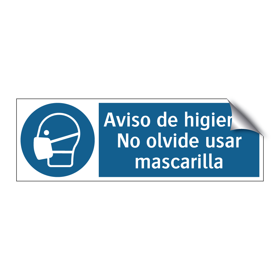 Aviso de higiene: No olvide usar mascarilla