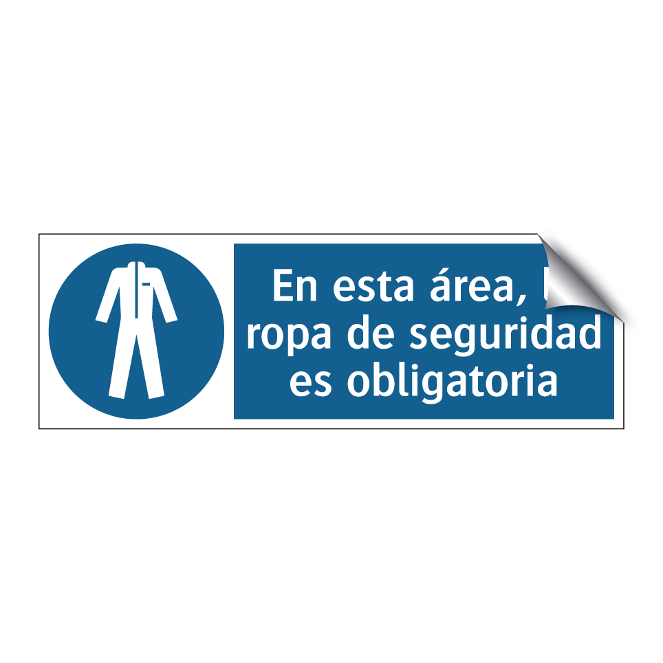 En esta área, la ropa de seguridad es obligatoria