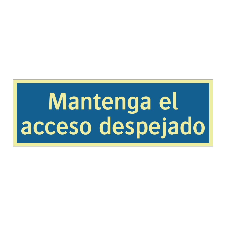 Mantenga el acceso despejado