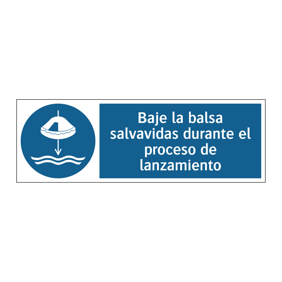 Baje la balsa salvavidas durante el proceso de lanzamiento