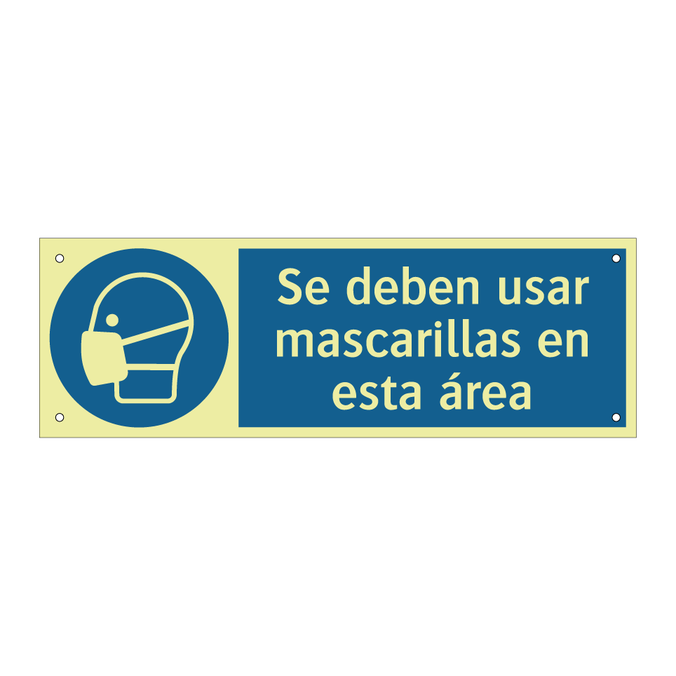 Se deben usar mascarillas en esta área