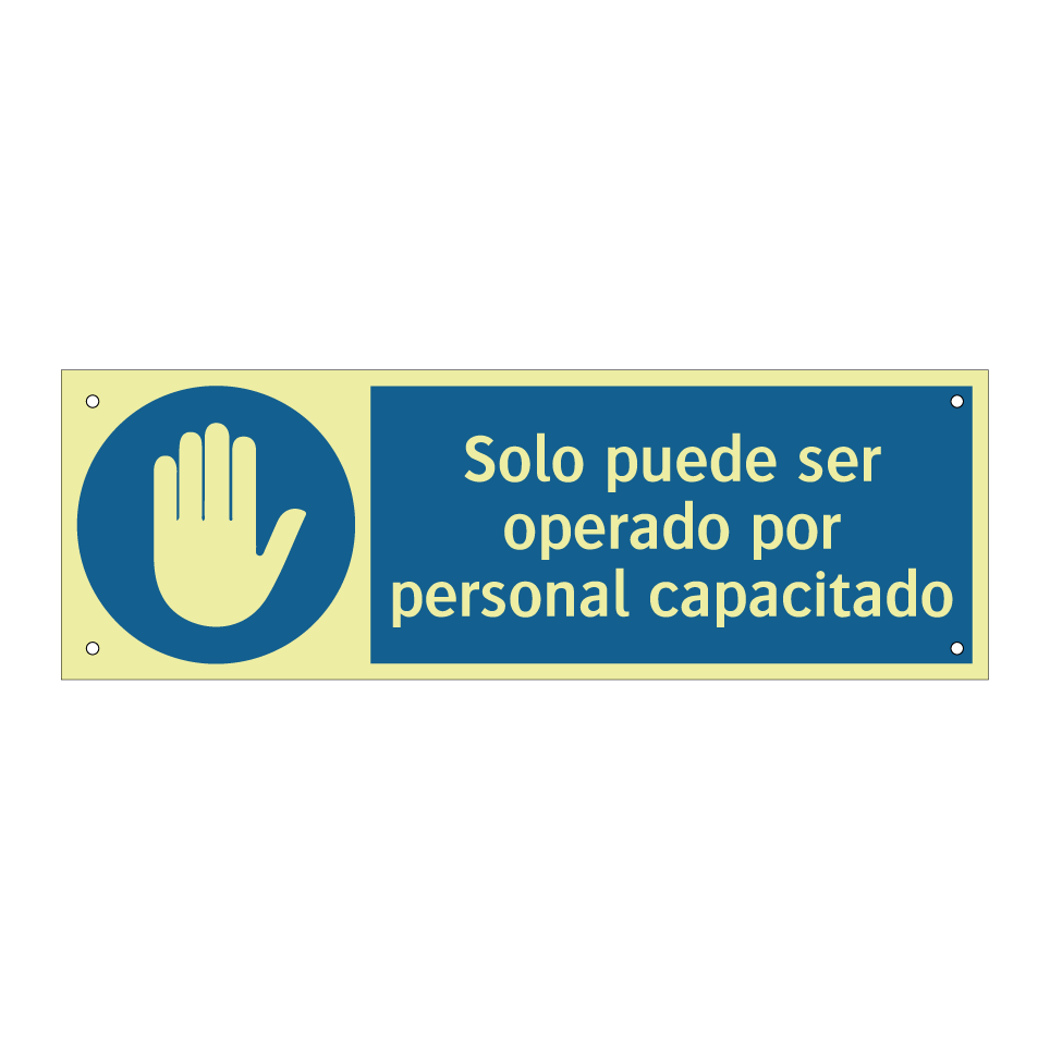 Solo puede ser operado por personal capacitado