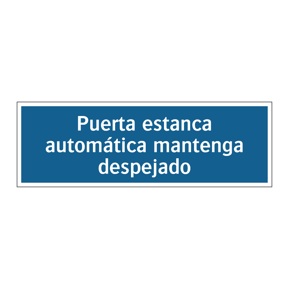 Puerta estanca automática mantenga despejado