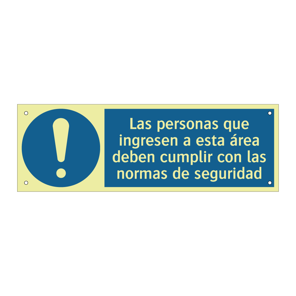 Las personas que ingresen a esta área deben cumplir con las normas de seguridad