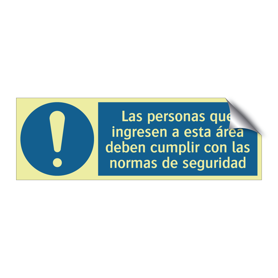 Las personas que ingresen a esta área deben cumplir con las normas de seguridad
