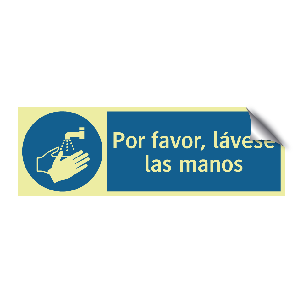 Por favor, lávese las manos