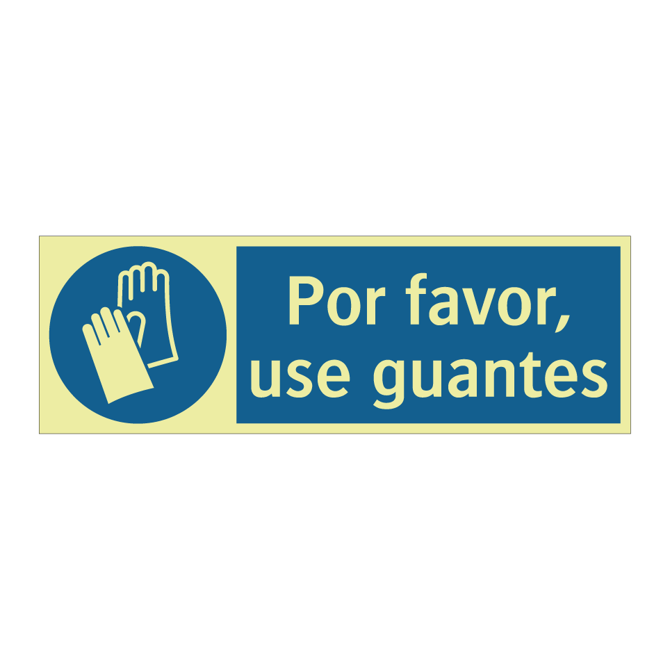 Por favor, use guantes
