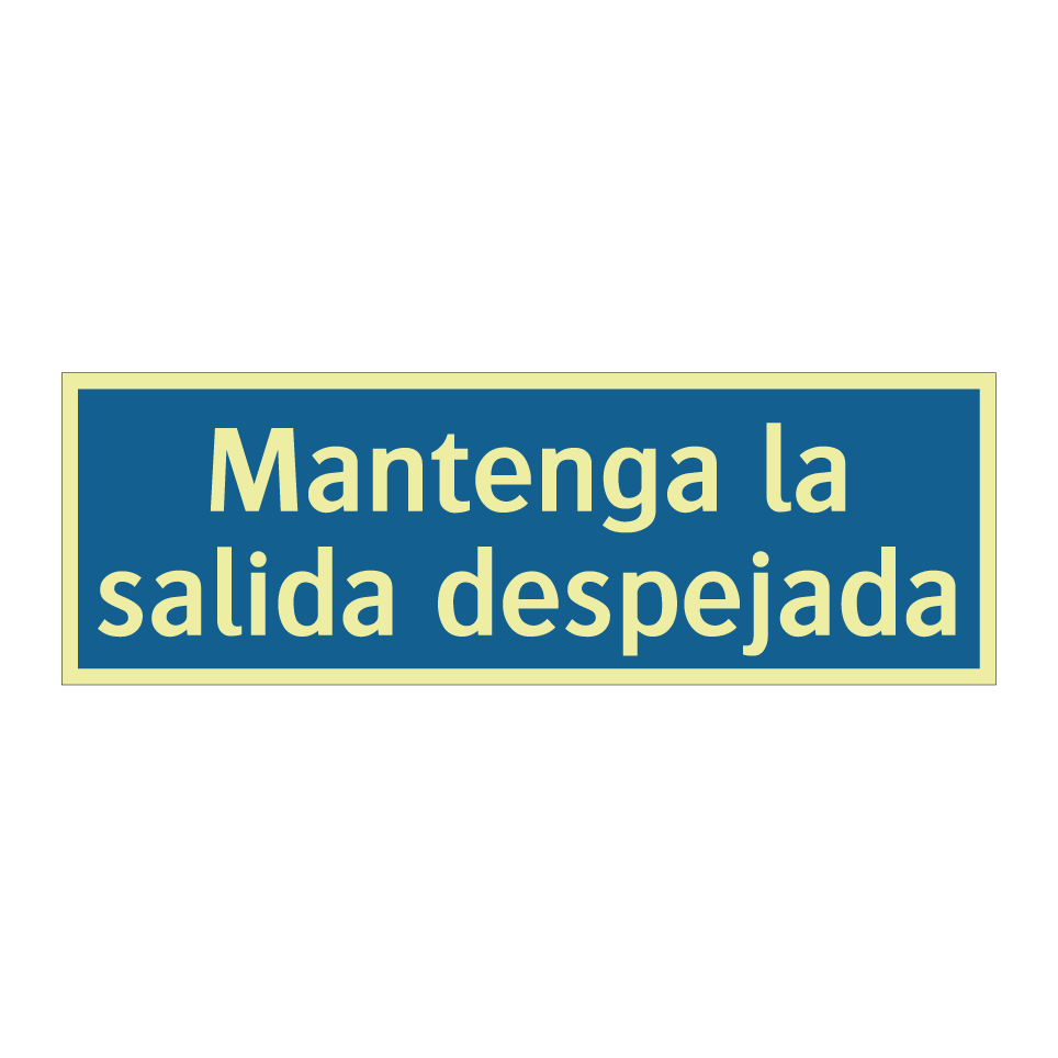 Mantenga la salida despejada