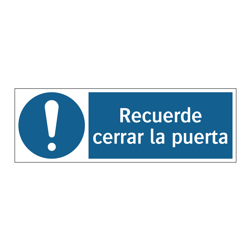 Recuerde cerrar la puerta