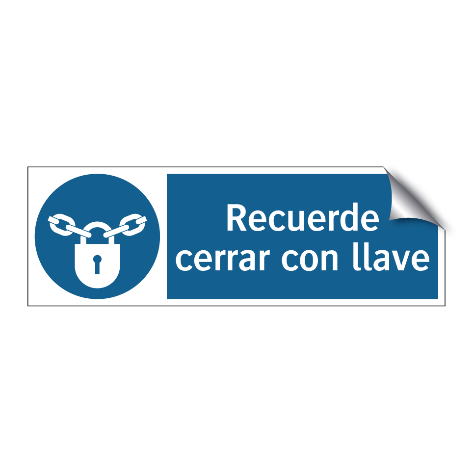 Recuerde cerrar con llave