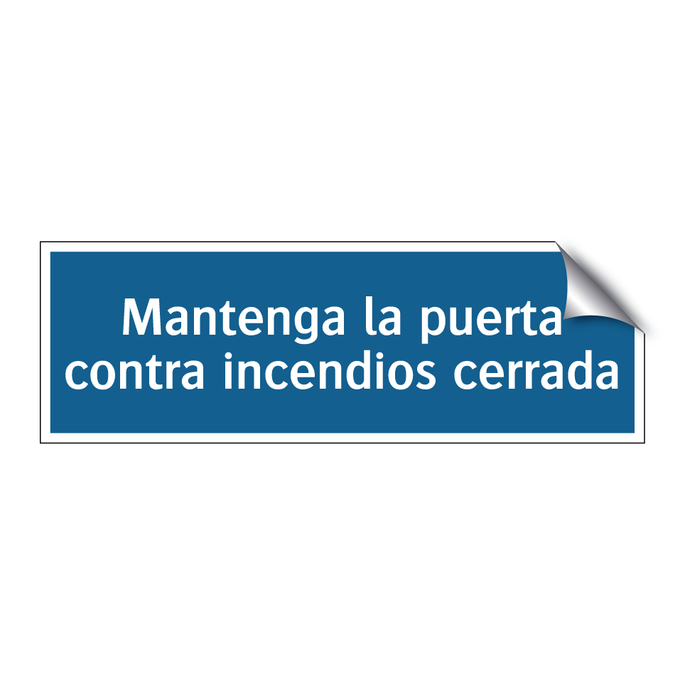 Mantenga la puerta contra incendios cerrada