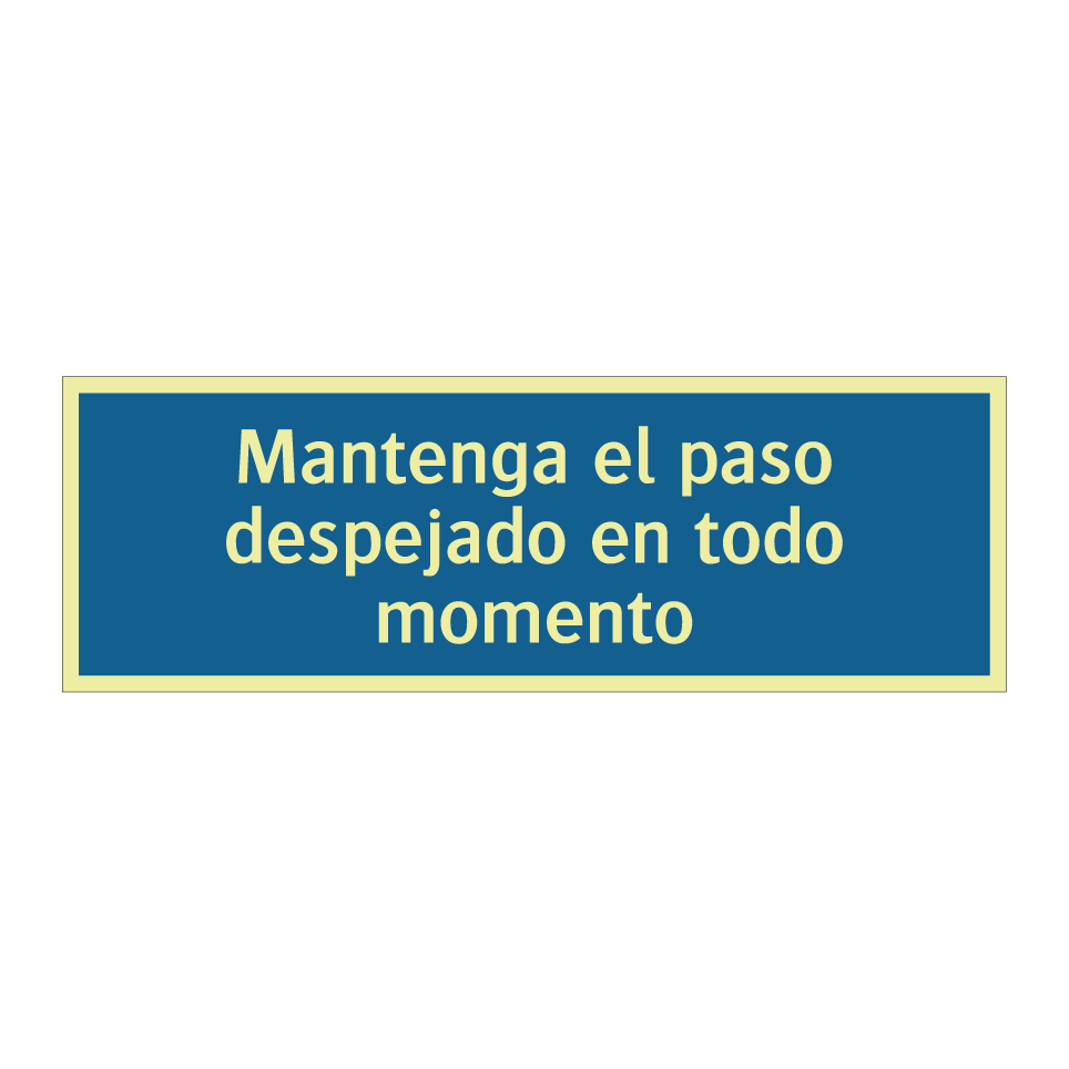 Mantenga el paso despejado en todo momento
