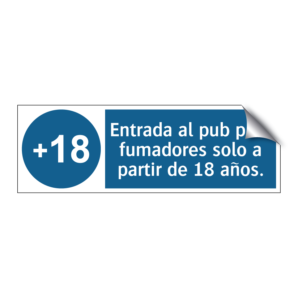 Entrada al pub para fumadores solo a partir de 18 años.