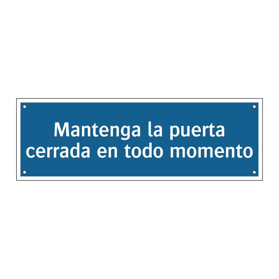Mantenga la puerta cerrada en todo momento
