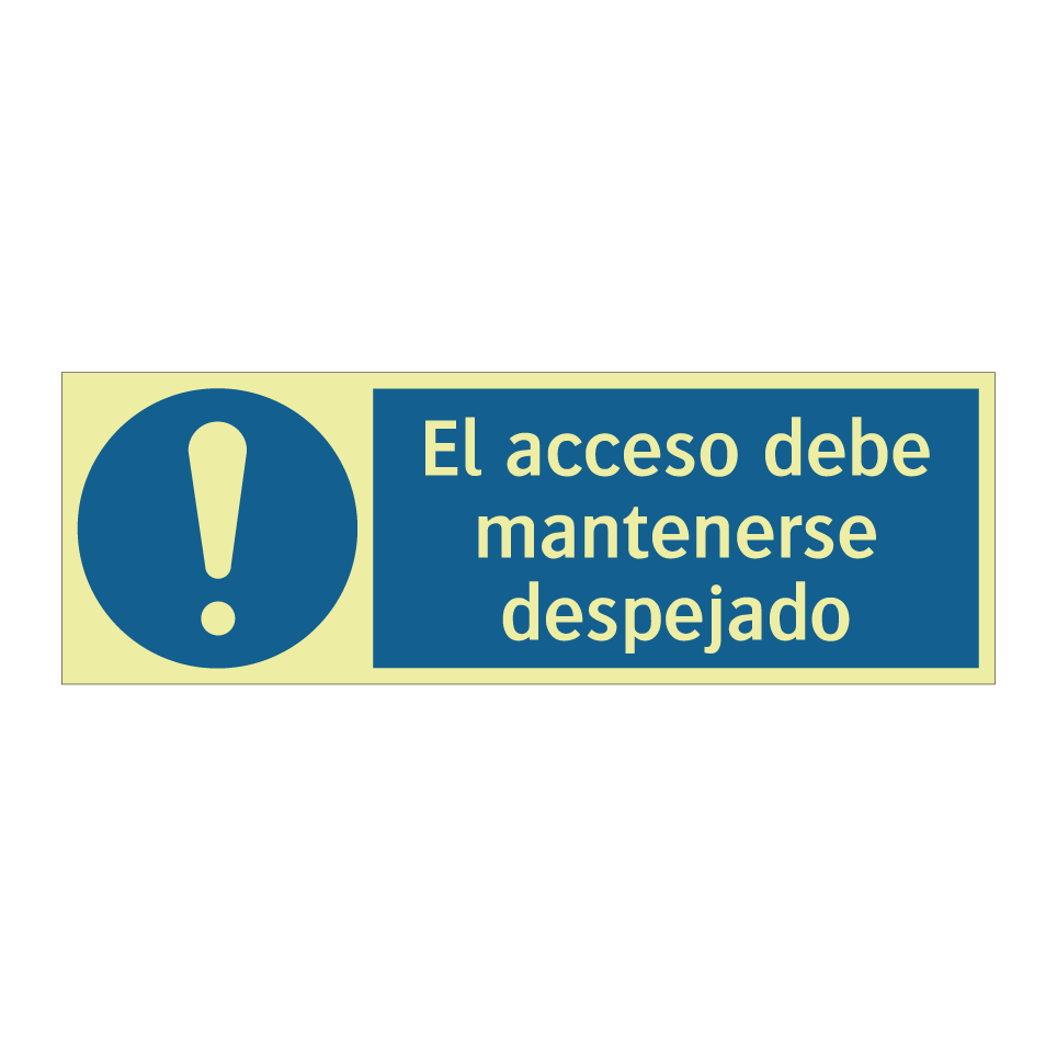 El acceso debe mantenerse despejado