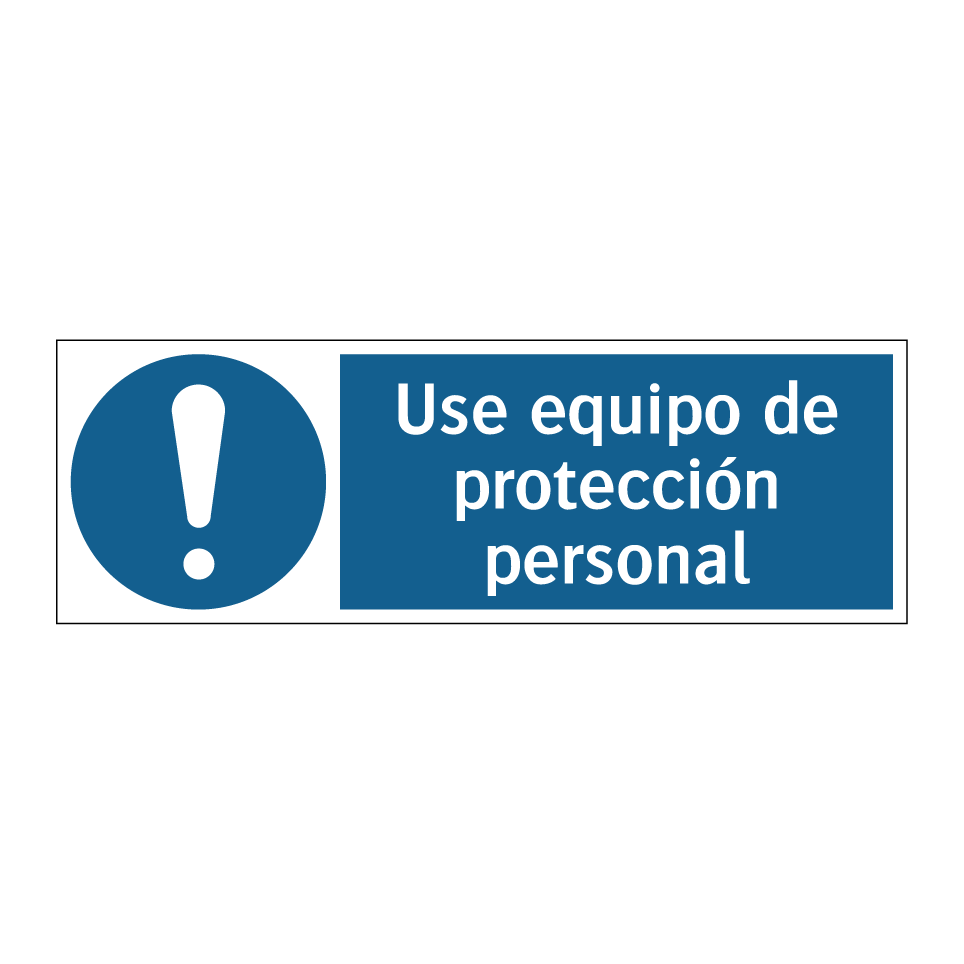 Use equipo de protección personal