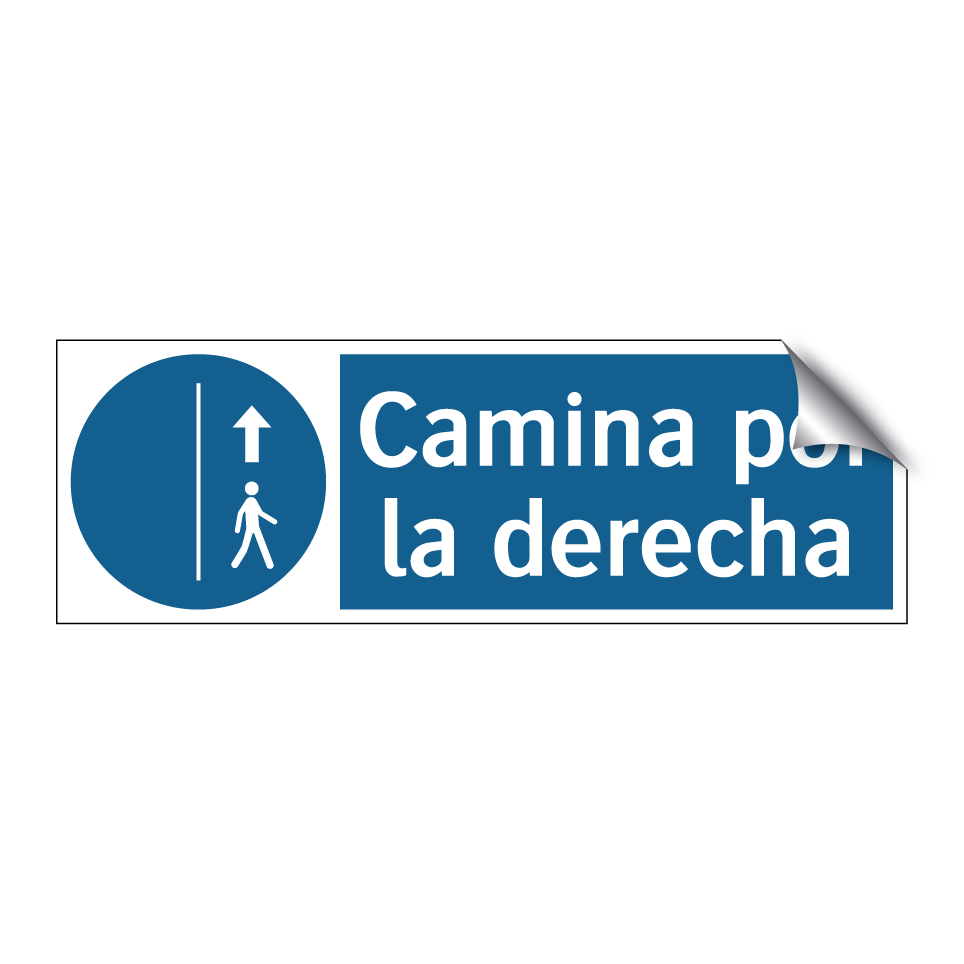 Camina por la derecha