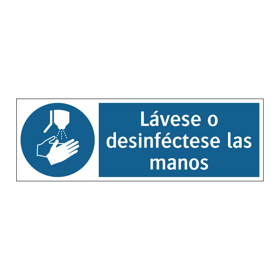 Lávese o desinféctese las manos
