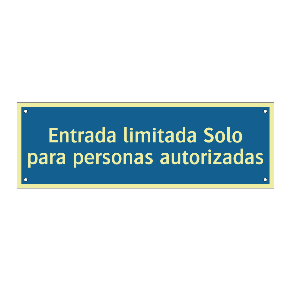 Entrada limitada Solo para personas autorizadas