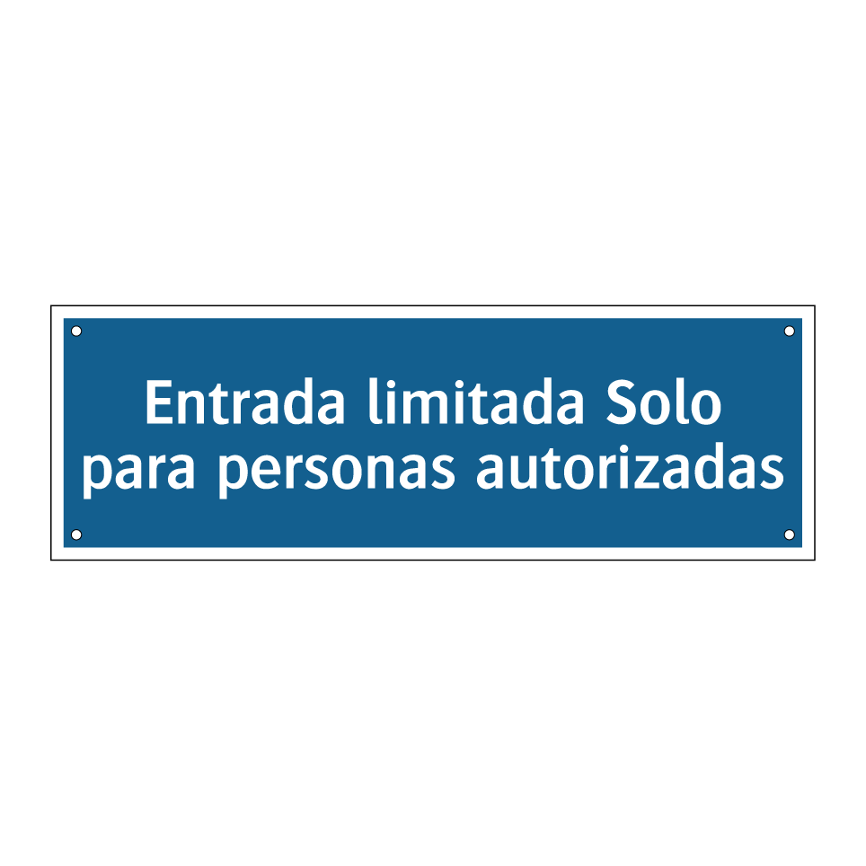 Entrada limitada Solo para personas autorizadas