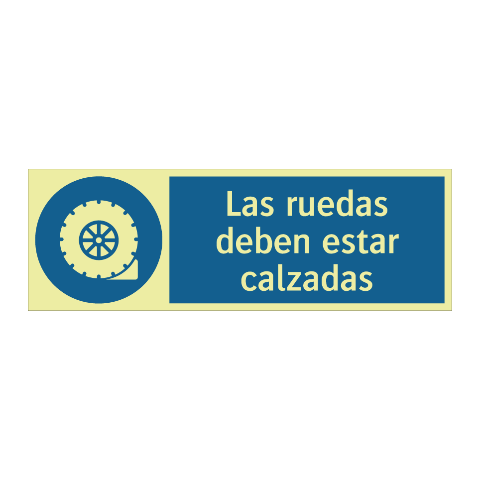 Las ruedas deben estar calzadas