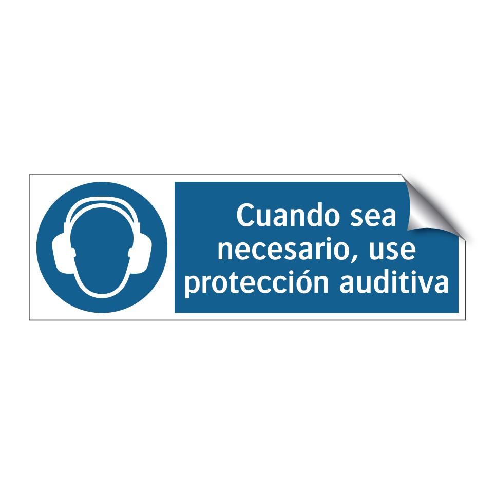 Cuando sea necesario, use protección auditiva