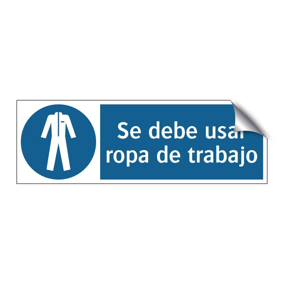 Se debe usar ropa de trabajo