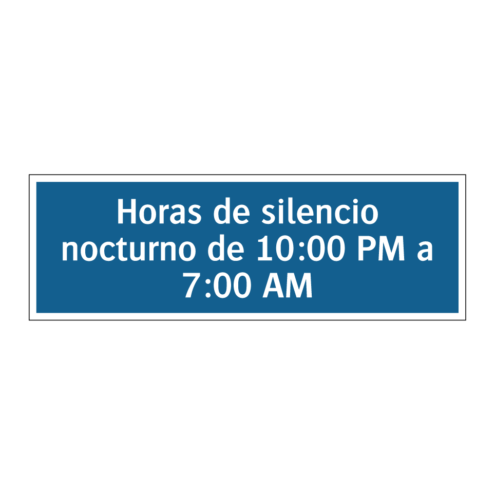 Horas de silencio nocturno de 10:00 PM a 7:00 AM