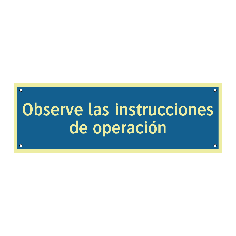 Observe las instrucciones de operación