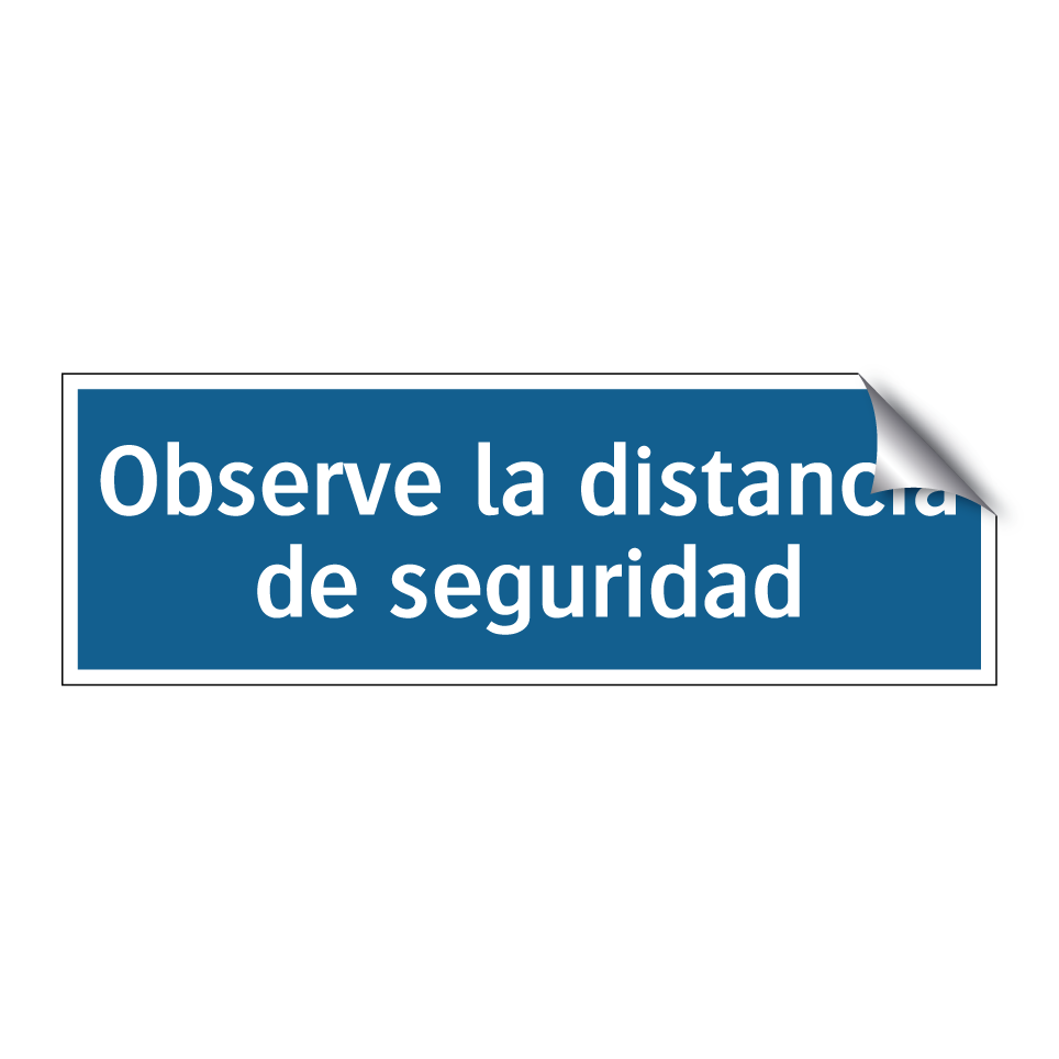 Observe la distancia de seguridad